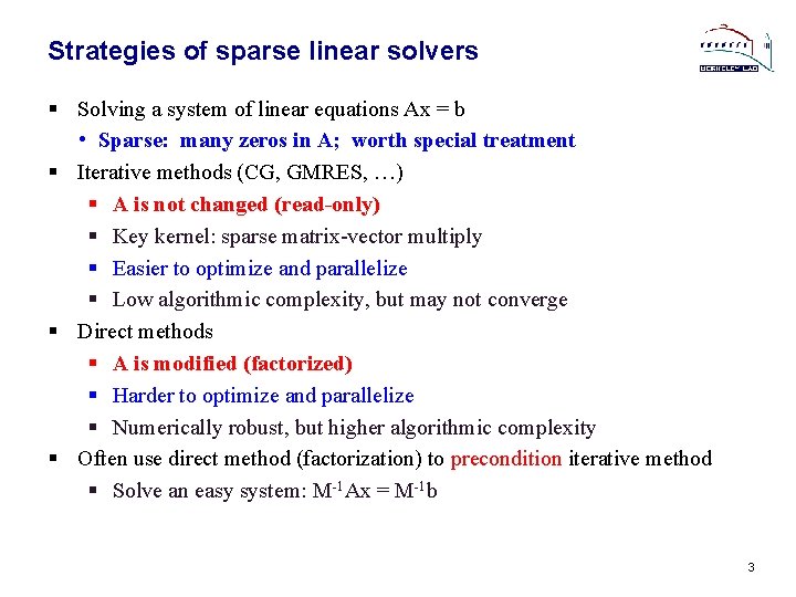 Strategies of sparse linear solvers § Solving a system of linear equations Ax =