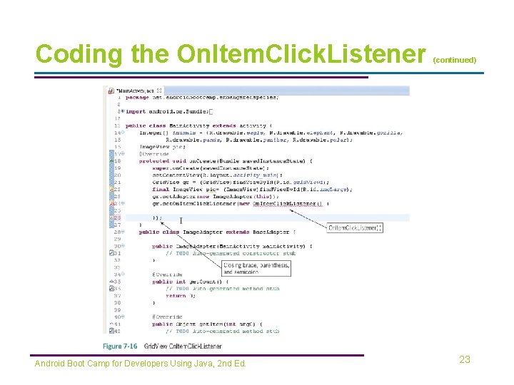 Coding the On. Item. Click. Listener Android Boot Camp for Developers Using Java, 2