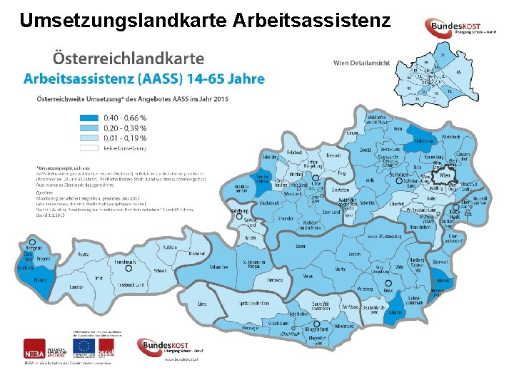 Umsetzungslandkarte Arbeitsassistenz www. bundeskost. at 