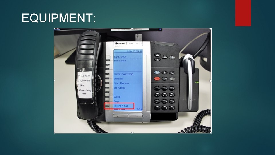 EQUIPMENT: 