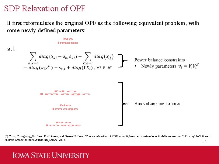 SDP Relaxation of OPF It first reformulates the original OPF as the following equivalent