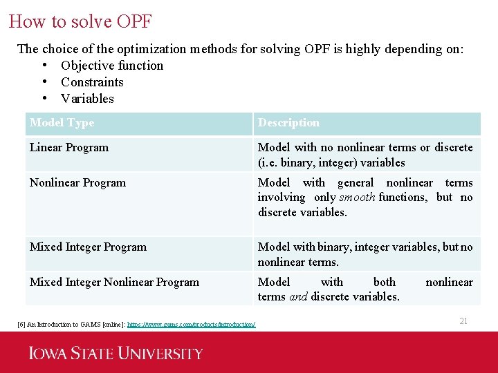 How to solve OPF The choice of the optimization methods for solving OPF is