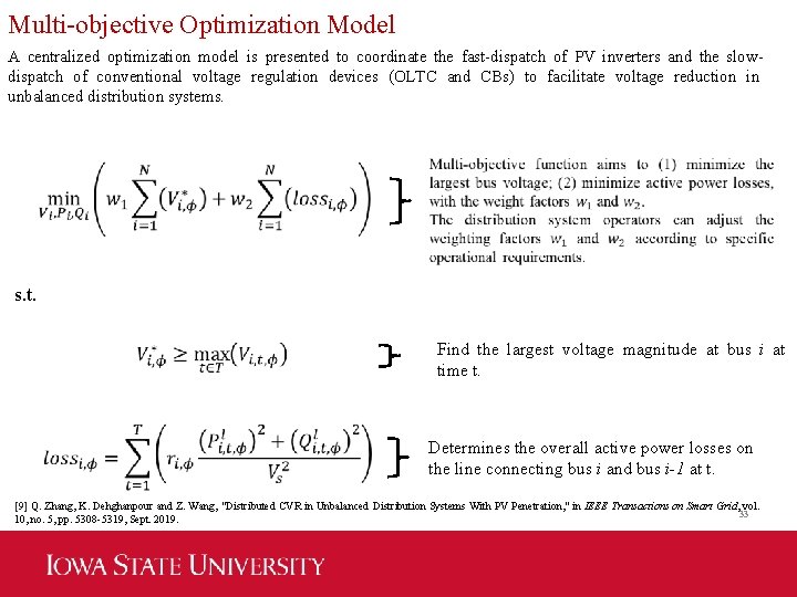 Multi-objective Optimization Model A centralized optimization model is presented to coordinate the fast-dispatch of