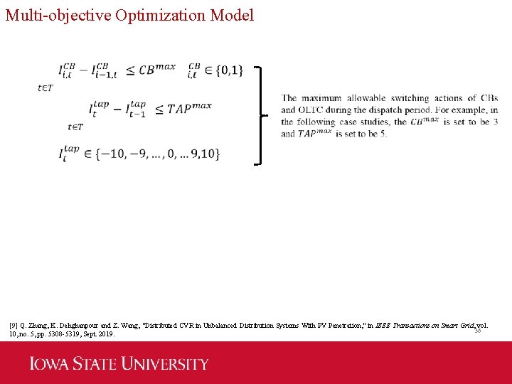 Multi-objective Optimization Model [9] Q. Zhang, K. Dehghanpour and Z. Wang, "Distributed CVR in