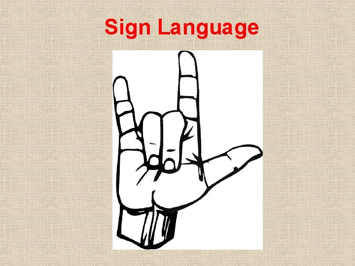 Sign Language 