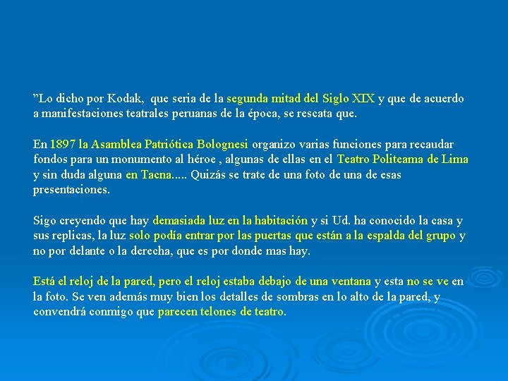 ”Lo dicho por Kodak, que seria de la segunda mitad del Siglo XIX y