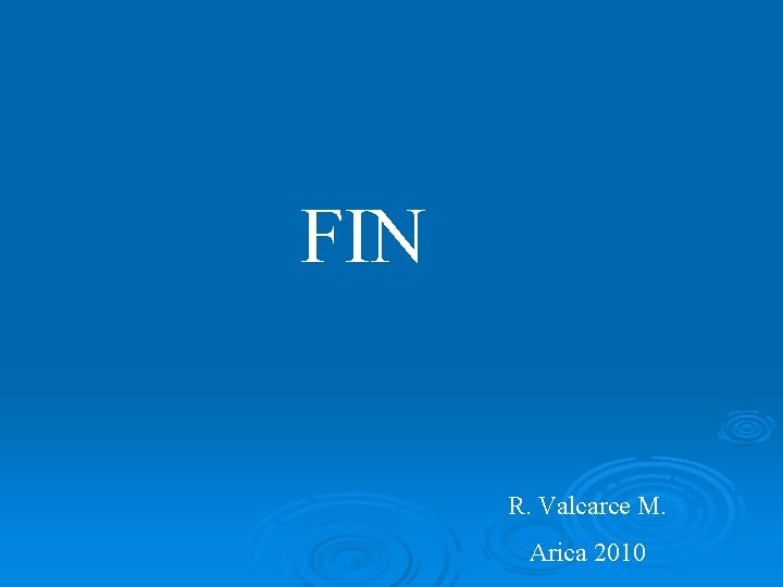 FIN R. Valcarce M. Arica 2010 