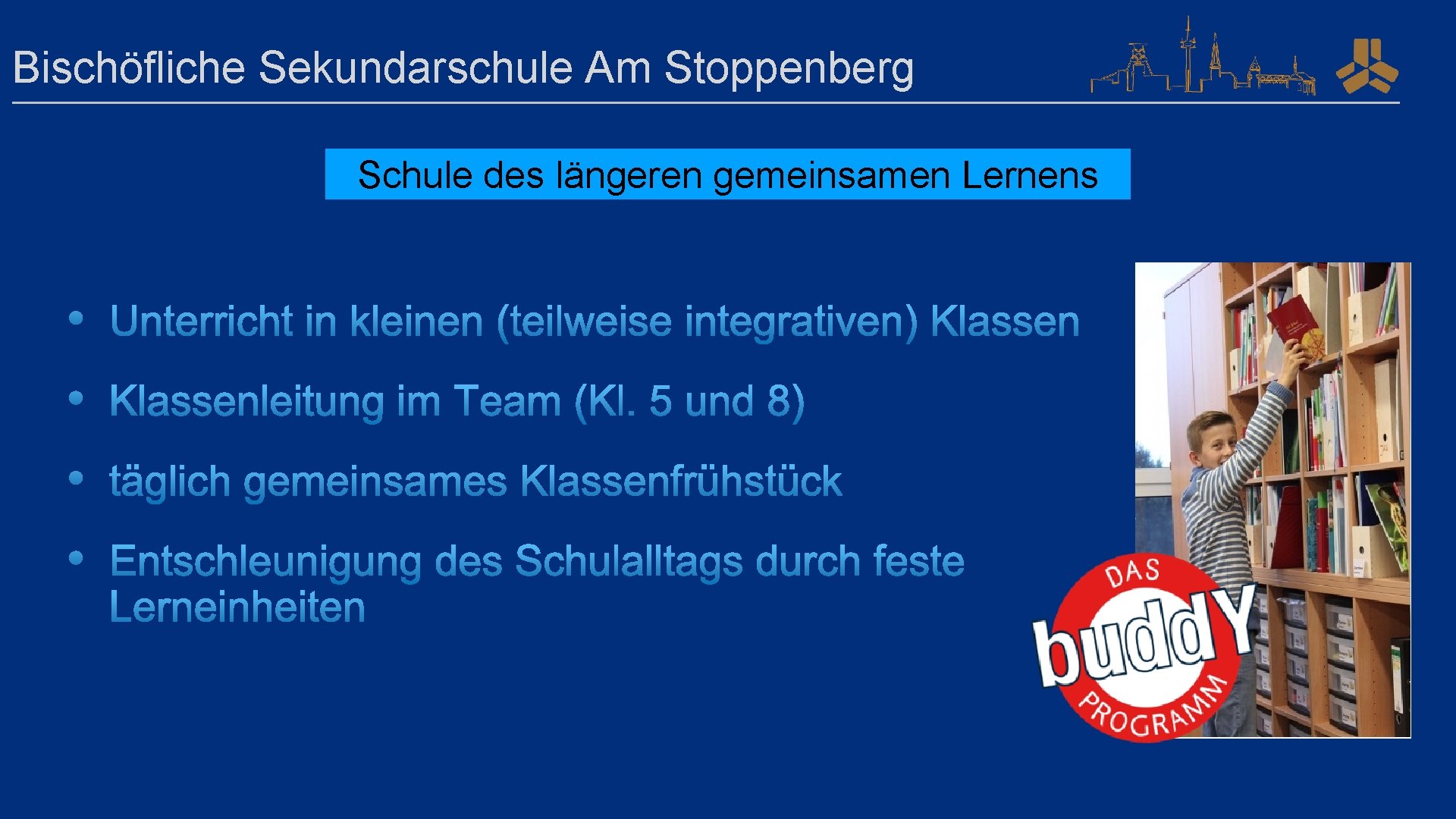 Bischöfliche Sekundarschule Am Stoppenberg Schule des längeren gemeinsamen Lernens 