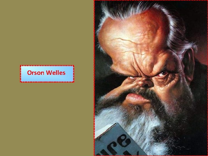 Orson Welles 