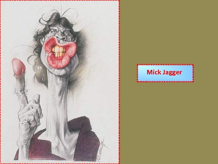 Mick Jagger 