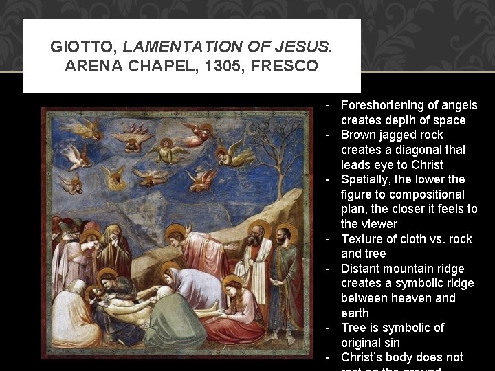 GIOTTO, LAMENTATION OF JESUS. ARENA CHAPEL, 1305, FRESCO - Foreshortening of angels creates depth