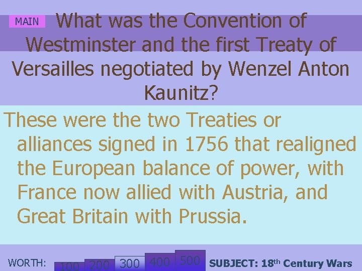 What was the Convention of Westminster and the first Treaty of Versailles negotiated by