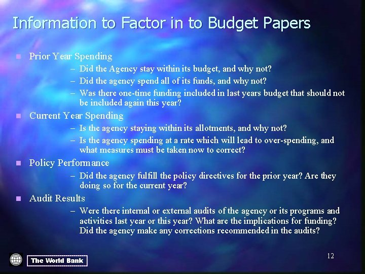 Information to Factor in to Budget Papers n Prior Year Spending – Did the