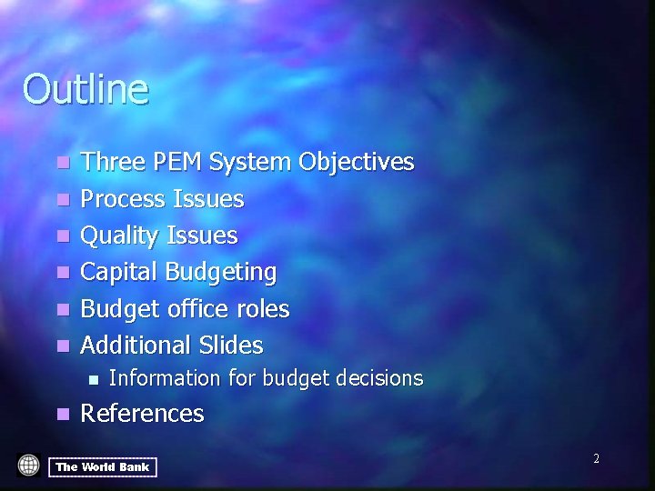 Outline n n n Three PEM System Objectives Process Issues Quality Issues Capital Budgeting
