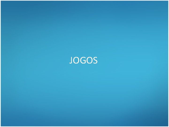 JOGOS 