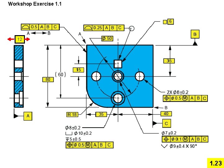 Workshop Exercise 1. 1 12 1. 23 