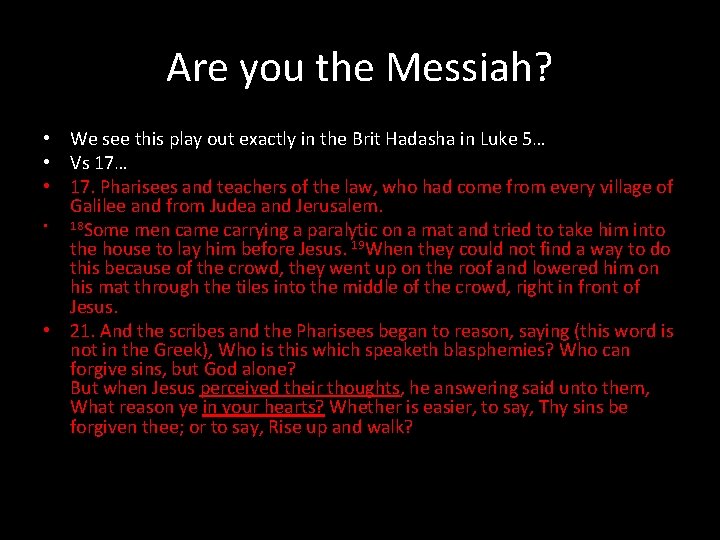 Are you the Messiah? • We see this play out exactly in the Brit