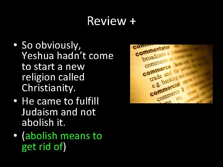 Review + • So obviously, Yeshua hadn’t come to start a new religion called