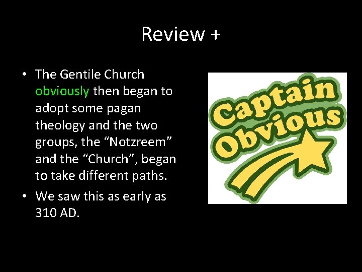 Review + • The Gentile Church obviously then began to adopt some pagan theology