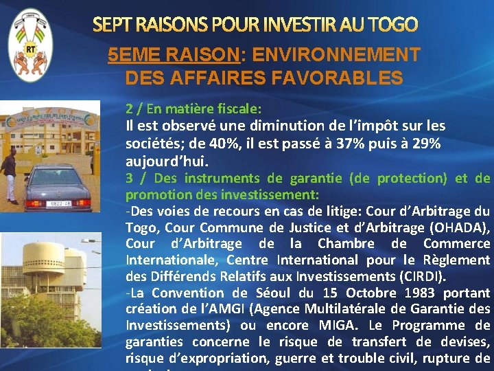 SEPT RAISONS POUR INVESTIR AU TOGO 5 EME RAISON: ENVIRONNEMENT DES AFFAIRES FAVORABLES 2