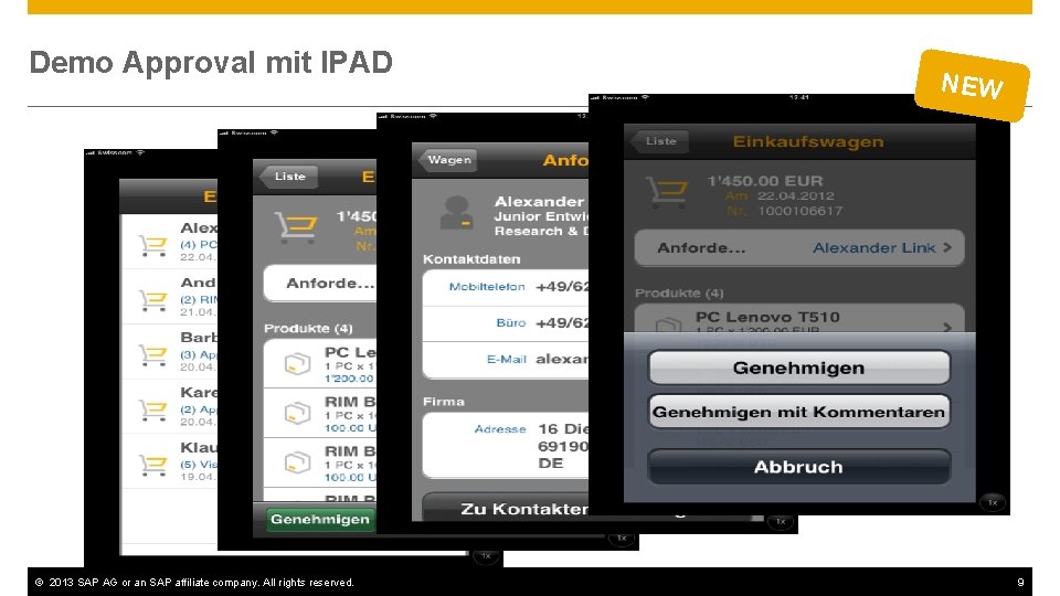 Demo Approval mit IPAD © 2013 SAP AG or an SAP affiliate company. All