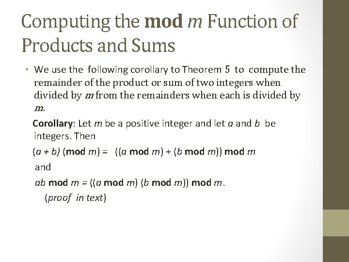 Computing the mod m Function of Products and Sums • We use the following Computing the mod m Function of Products and Sums • We use the following