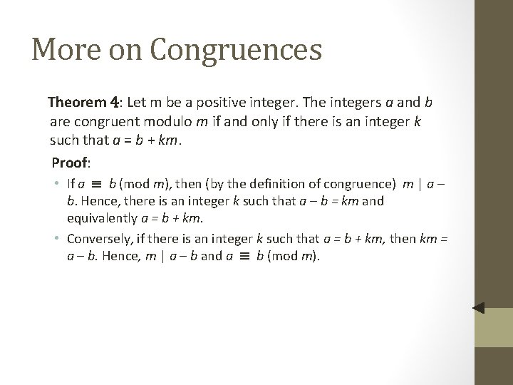 More on Congruences Theorem 4: Let m be a positive integer. The integers a More on Congruences Theorem 4: Let m be a positive integer. The integers a