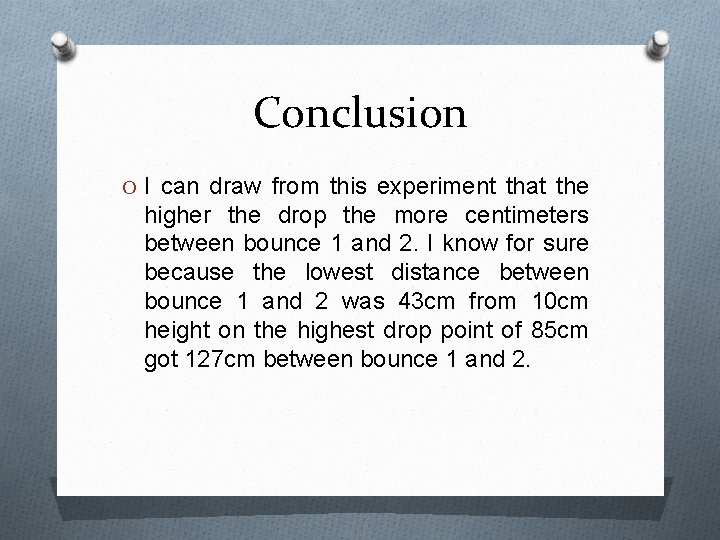 Ball and Ramp By Jeremy Newman Hypothesis O