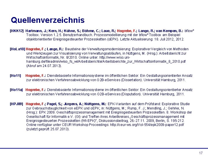 Quellenverzeichnis [HKK 12] Hartmann, J. ; Kern, H. ; Kühne, S. ; Böhme, C.