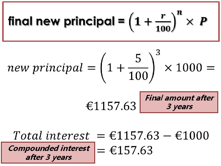Final amount after 3 years Compounded interest after 3 years 