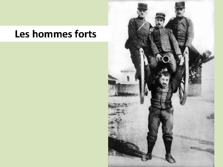 Les hommes forts 
