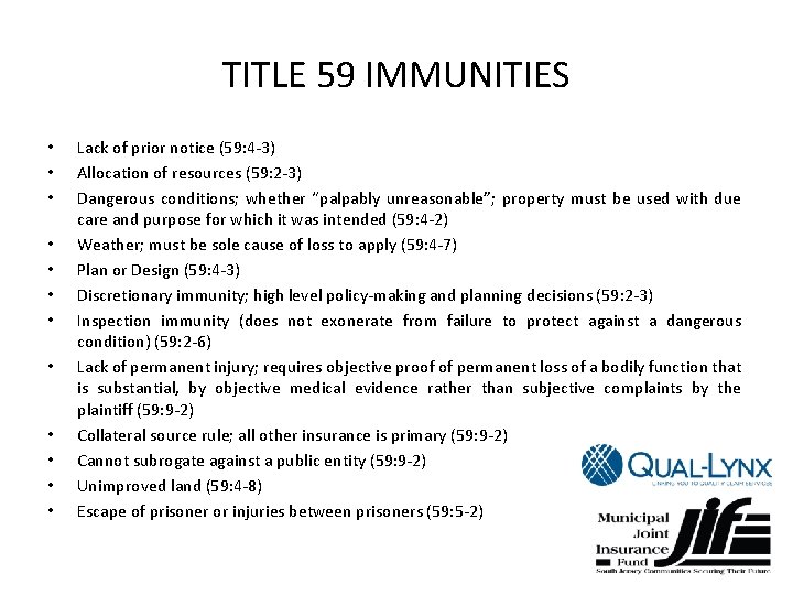 TITLE 59 IMMUNITIES • • • Lack of prior notice (59: 4 -3) Allocation