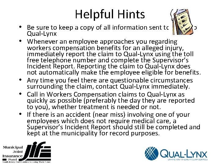 Helpful Hints • Be sure to keep a copy of all information sent to