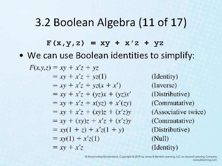 3. 2 Boolean Algebra (11 of 17) F(x, y, z) = xy + x′z 3. 2 Boolean Algebra (11 of 17) F(x, y, z) = xy + x′z