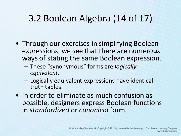 3. 2 Boolean Algebra (14 of 17) • Through our exercises in simplifying Boolean 3. 2 Boolean Algebra (14 of 17) • Through our exercises in simplifying Boolean