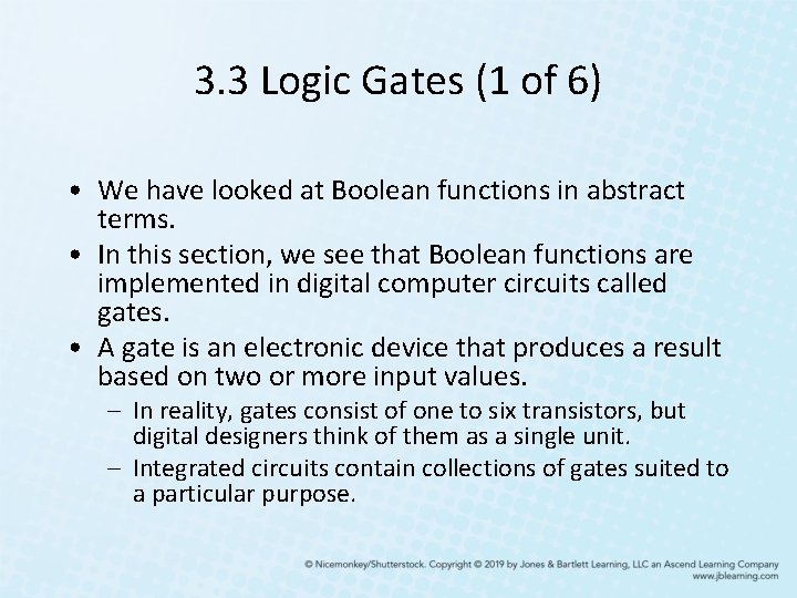 3. 3 Logic Gates (1 of 6) • We have looked at Boolean functions 3. 3 Logic Gates (1 of 6) • We have looked at Boolean functions