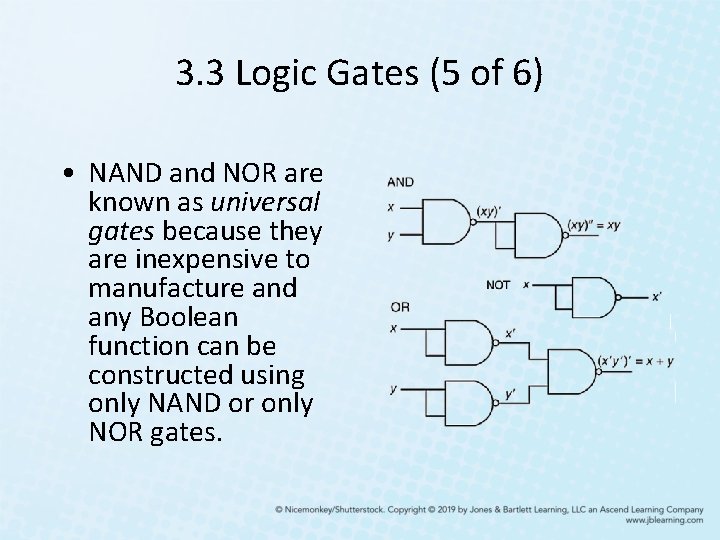 3. 3 Logic Gates (5 of 6) • NAND and NOR are known as 3. 3 Logic Gates (5 of 6) • NAND and NOR are known as