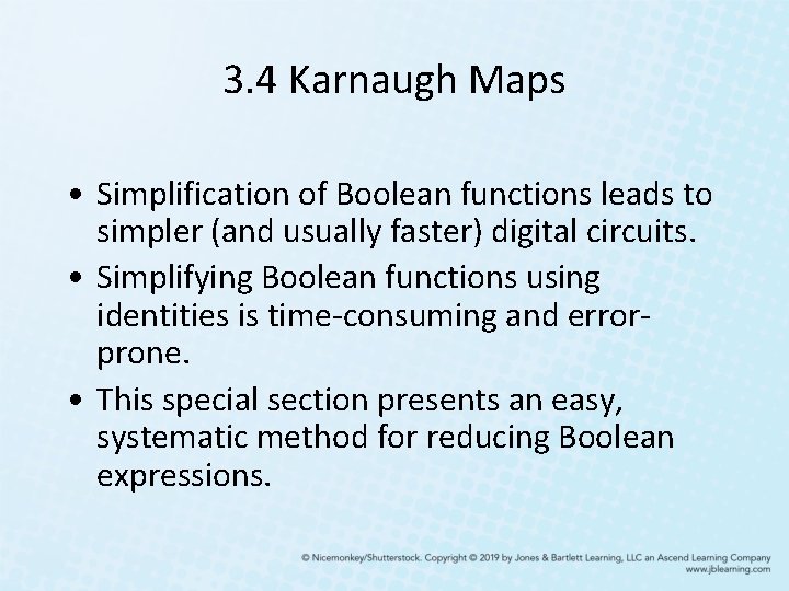 3. 4 Karnaugh Maps • Simplification of Boolean functions leads to simpler (and usually 3. 4 Karnaugh Maps • Simplification of Boolean functions leads to simpler (and usually