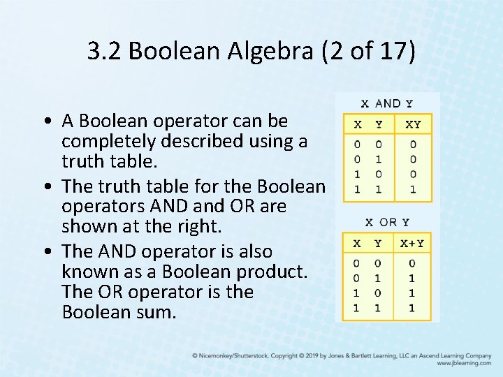 3. 2 Boolean Algebra (2 of 17) • A Boolean operator can be completely 3. 2 Boolean Algebra (2 of 17) • A Boolean operator can be completely