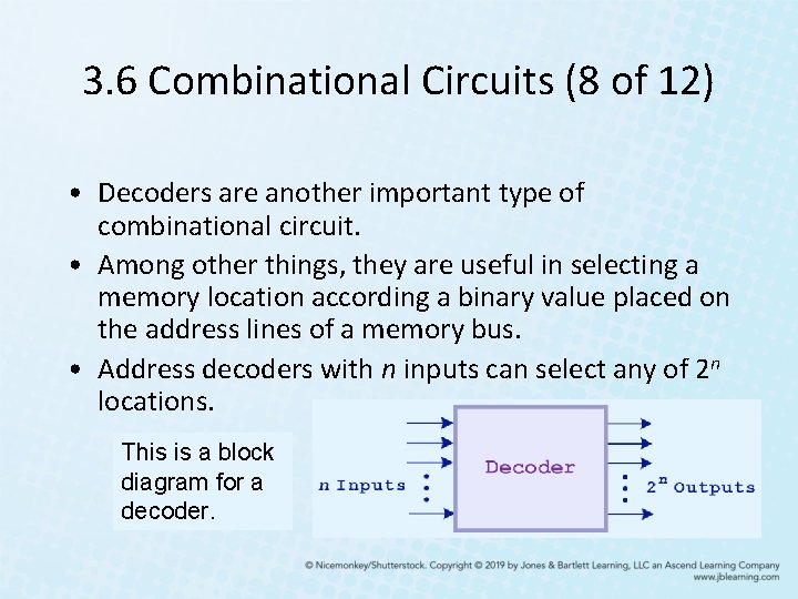 3. 6 Combinational Circuits (8 of 12) • Decoders are another important type of 3. 6 Combinational Circuits (8 of 12) • Decoders are another important type of