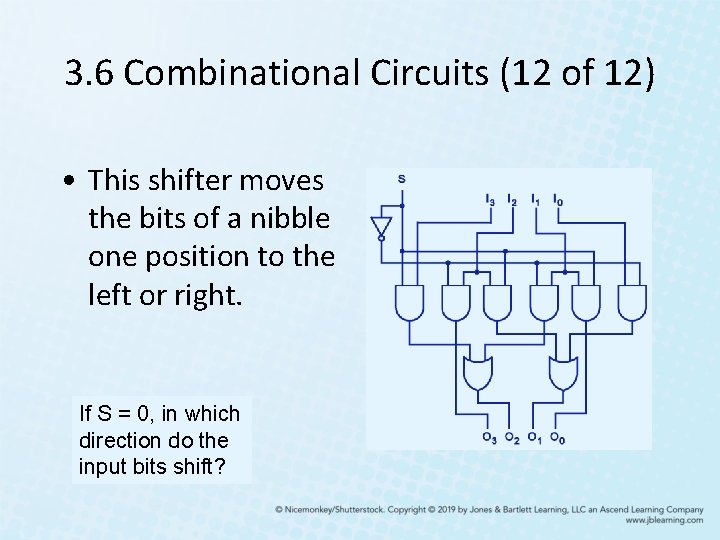3. 6 Combinational Circuits (12 of 12) • This shifter moves the bits of 3. 6 Combinational Circuits (12 of 12) • This shifter moves the bits of