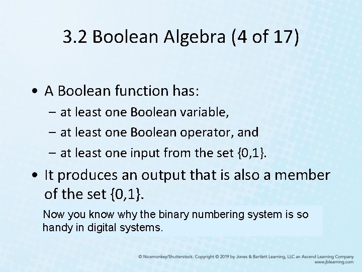 3. 2 Boolean Algebra (4 of 17) • A Boolean function has: – at 3. 2 Boolean Algebra (4 of 17) • A Boolean function has: – at
