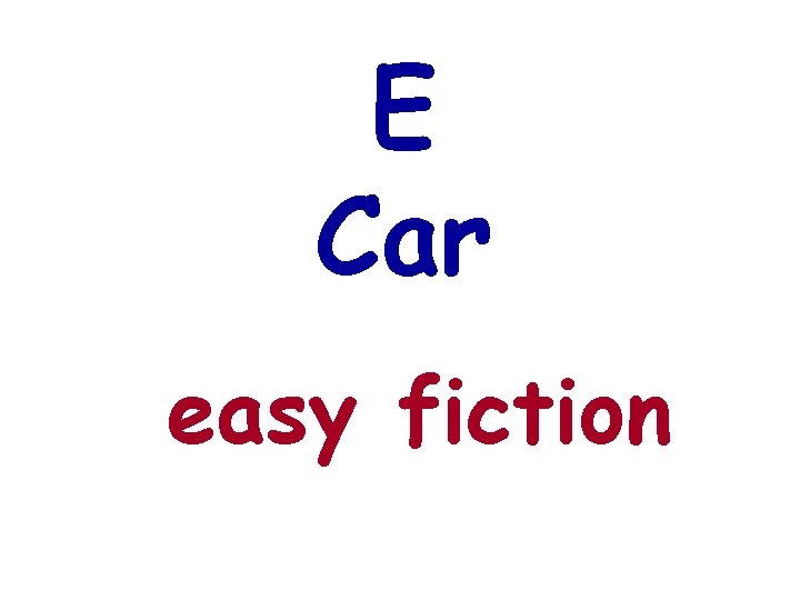 E Car easy fiction 