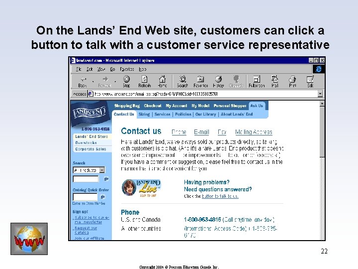 On the Lands’ End Web site, customers can click a button to talk with