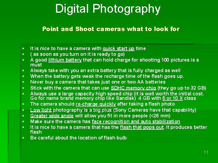 Digital Photography Point and Shoot cameras what to look for § § § §