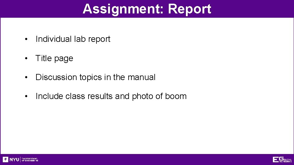 Assignment: Report • Individual lab report • Title page • Discussion topics in the