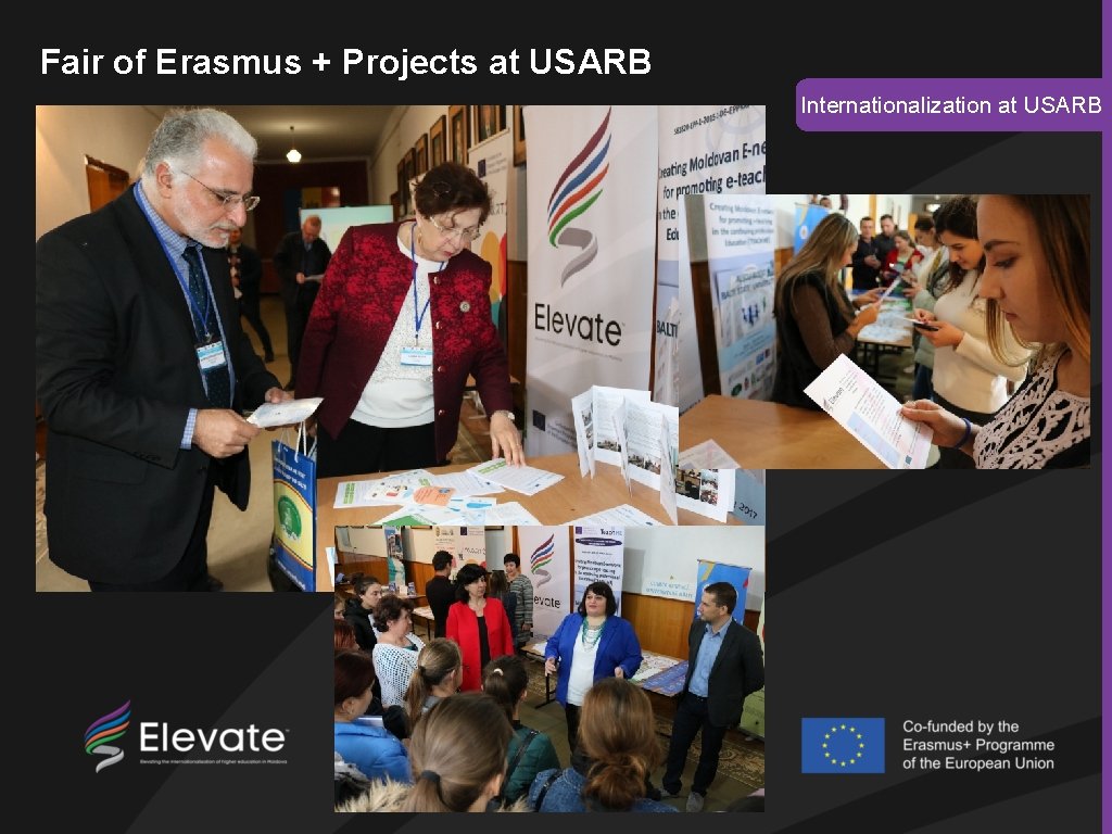 Fair of Erasmus + Projects at USARB Internationalization at USARB 