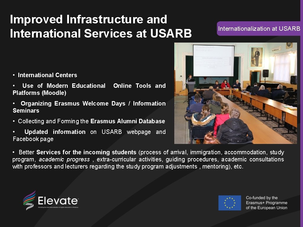 Improved Infrastructure and International Services at USARB Internationalization at USARB • International Centers •