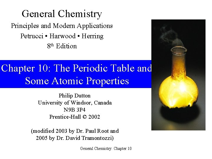 General Chemistry Principles and Modern Applications Petrucci • Harwood • Herring 8 th Edition