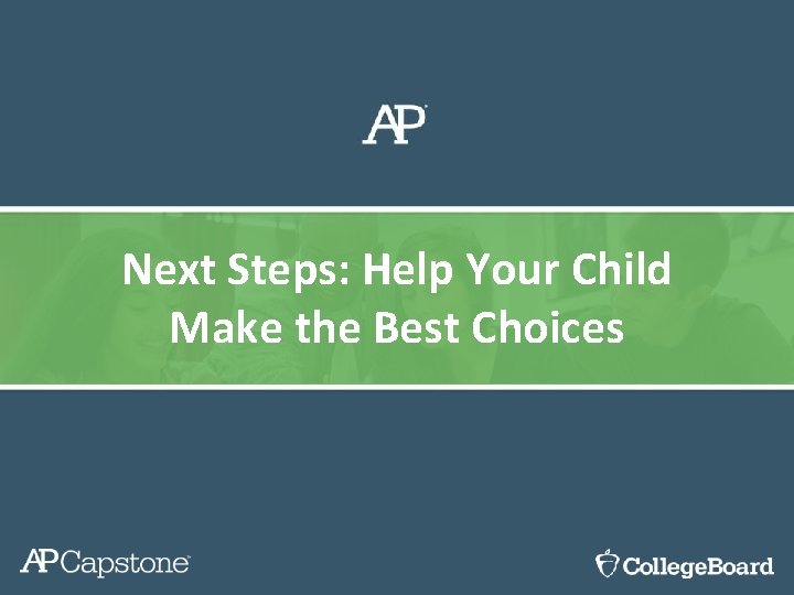 Next Steps: Help Your Child Make the Best Choices 